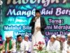 Ribuan Warga Antusias Hadiri Tabligh Akbar “Mangkahui Bersholawat”